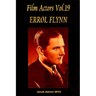 Film Actors Vol.19 ERROL FLYNN