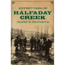 Adventures on Halfaday Creek