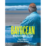 Bayocean: Memories Beneath the Sand