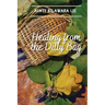 Healing from the Dilly Bag