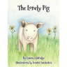 The Lonely Pig