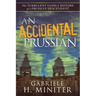An Accidental Prussian: The Turbulent Past of a Prussian Descendant