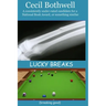 Lucky Breaks (breaking good)