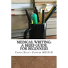 Medical Writing: A Brief Guide for Beginners