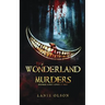 The Wonderland Murders