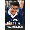 Two Types of Homesick (These First Letters, Book Four)