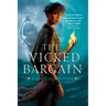 The Wicked Bargain
