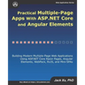 Practical Multiple-Page Apps with ASP.NET Core and Angular Elements: Building Modern Multiple-Page Web Applications using ASP.NET Core Razor Pages, An