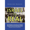 Israel is Real: Our Answer to the Critics of Zionism