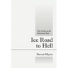 Ice Road to Hell: War at Sea on the Murmansk Run