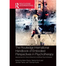 The Routledge International Handbook of Embodied Perspectives in Psychotherapy: Approaches from Dance Movement and Body Psychotherapies