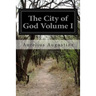 The City of God Volume I