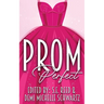 Prom Perfect