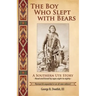 The Boy Who Slept with Bears