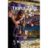 Triple Take 2: Champagne's Kiss