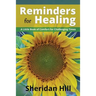 Reminders for Healing: A Little Book of Comfort for Challenging Times