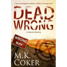 Dead Wrong: A Dakota Mystery