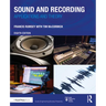 Sound and Recording: Applications and Theory