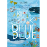 The Big Book of the Blue
