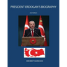 President Erdogan's Biography
