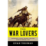 The War Lovers