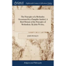 The Principles of a Methodist. Occasioned by a Pamphlet Intitled, A Brief History of the Principles of Methodism. By John Wesley,