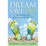 Dream Save Do: An Action Plan for Dreamers