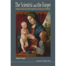 Scientist and the Forger, The: Insights Into the Scientific Detection of Forgery in Paintings