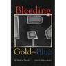 Bleeding Gold and Blue