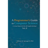 A Programmer's Guide to Computer Science Vol. 2