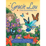 Gracie Lou Tries Something New