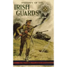 History of the Irish Guards in the Second World War