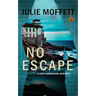 No Escape (A Lexi Carmichael Mystery, 13)