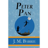 Peter Pan - the Original 1911 Classic (Illustrated) (Reader's Library Classics)