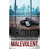 Malevolent: (Cases of Lieutenant Kane Series Book 1)