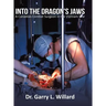 Into the Dragon's Jaws: A Canadian Combat Surgeon in the Vietnam War