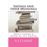 Sayings and their Meanings: Don't Judge a Book by its Cover