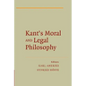 Kant's Moral and Legal Philosophy