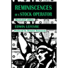 Reminiscences of a Stock Operator: The American Bestseller of Trading Illustrated by a French Illustrator