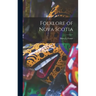 Folklore of Nova Scotia