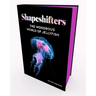 Shapeshifters: The Wondrous World of Jellyfish