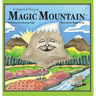 A Song and Story of Magic Mountain