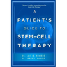 A Patient's Guide to Stem Cell Therapy