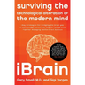 Ibrain: Surviving the Technological Alteration of the Modern Mind