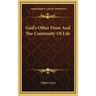 God's Other Door and the Continuity of Life