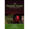 The Yuletide Factor: Cause for Perpetual Comfort and Joy
