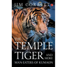 The Temple Tiger And More Man Eaters In Kumaon