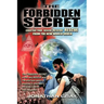 The Forbidden Secret: How to survive what the elite have planned for you