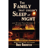 The Family That Couldn't Sleep At Night