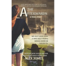 The Afterwards: A Gut-Wrenching True Story of Child Sexual Abuse, Domestic Violence, Alcoholism and Liberation